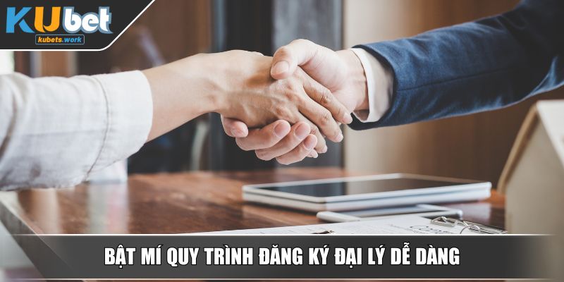 Bật mí quy trình đăng ký đại lý dễ dàng