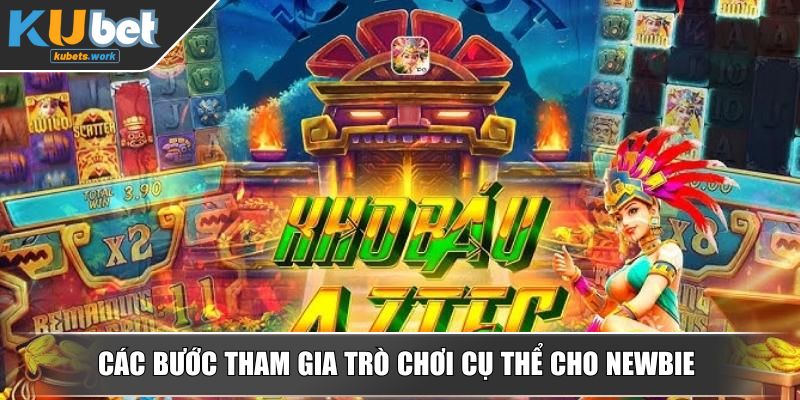 Các bước tham gia trò chơi cụ thể cho newbie
