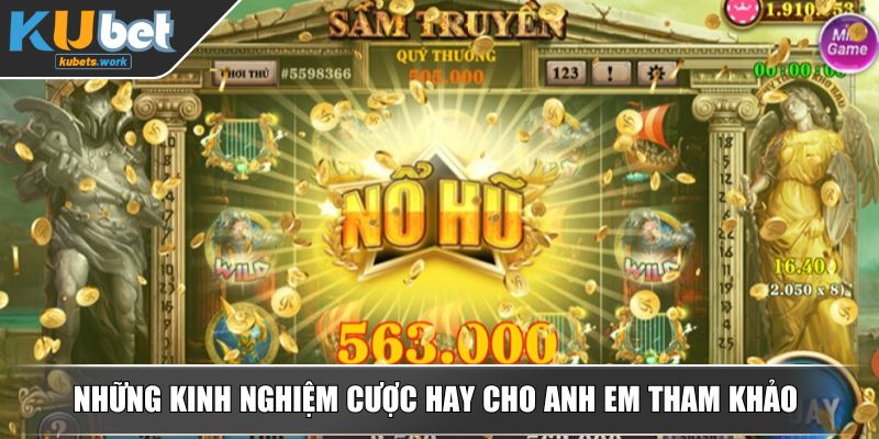 Những kinh nghiệm cược hay cho anh em tham khảo