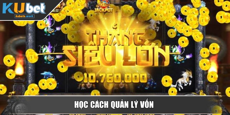Học cách quản lý vốn